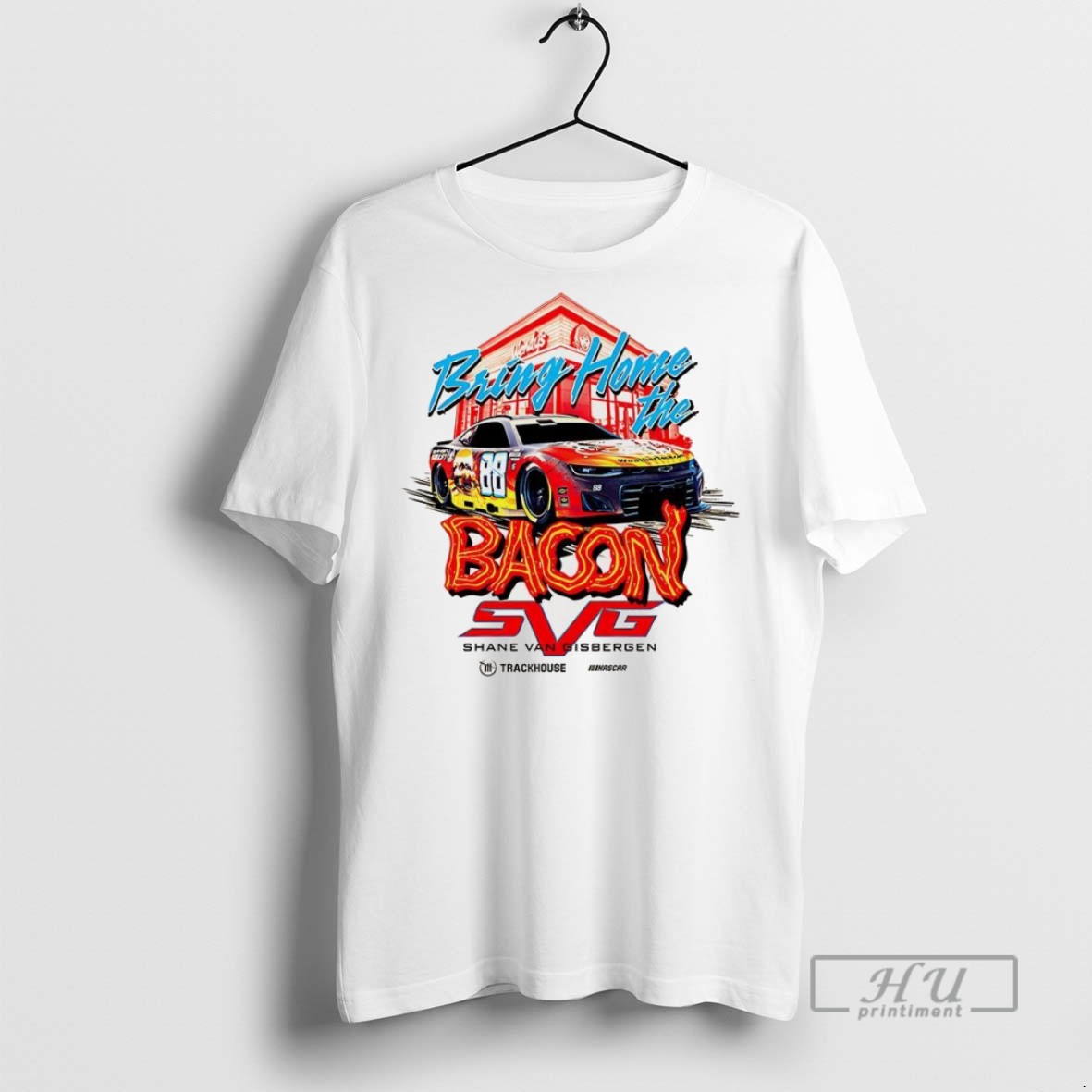 New Bring Home The Bacon Shane Van Gisbergen Number 88 Nascar Tee Shirts Sweatshirt Hoodies