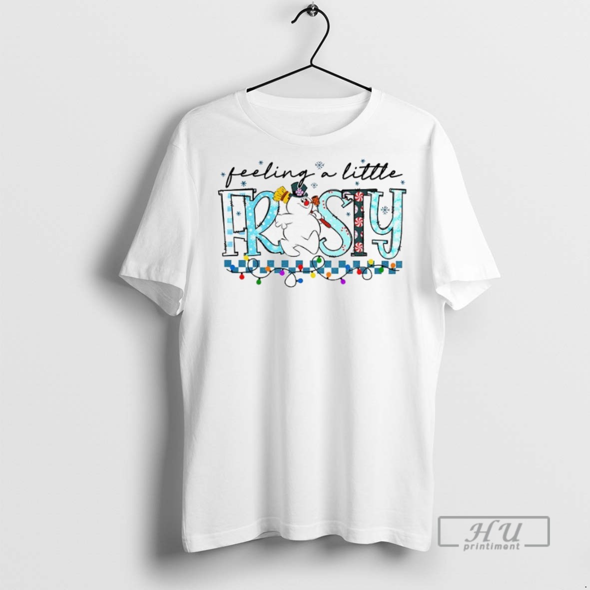 New Cute Snowman Feelin A Little Frosty Merry Christmas Tee Shirts Sweatshirt Hoodies