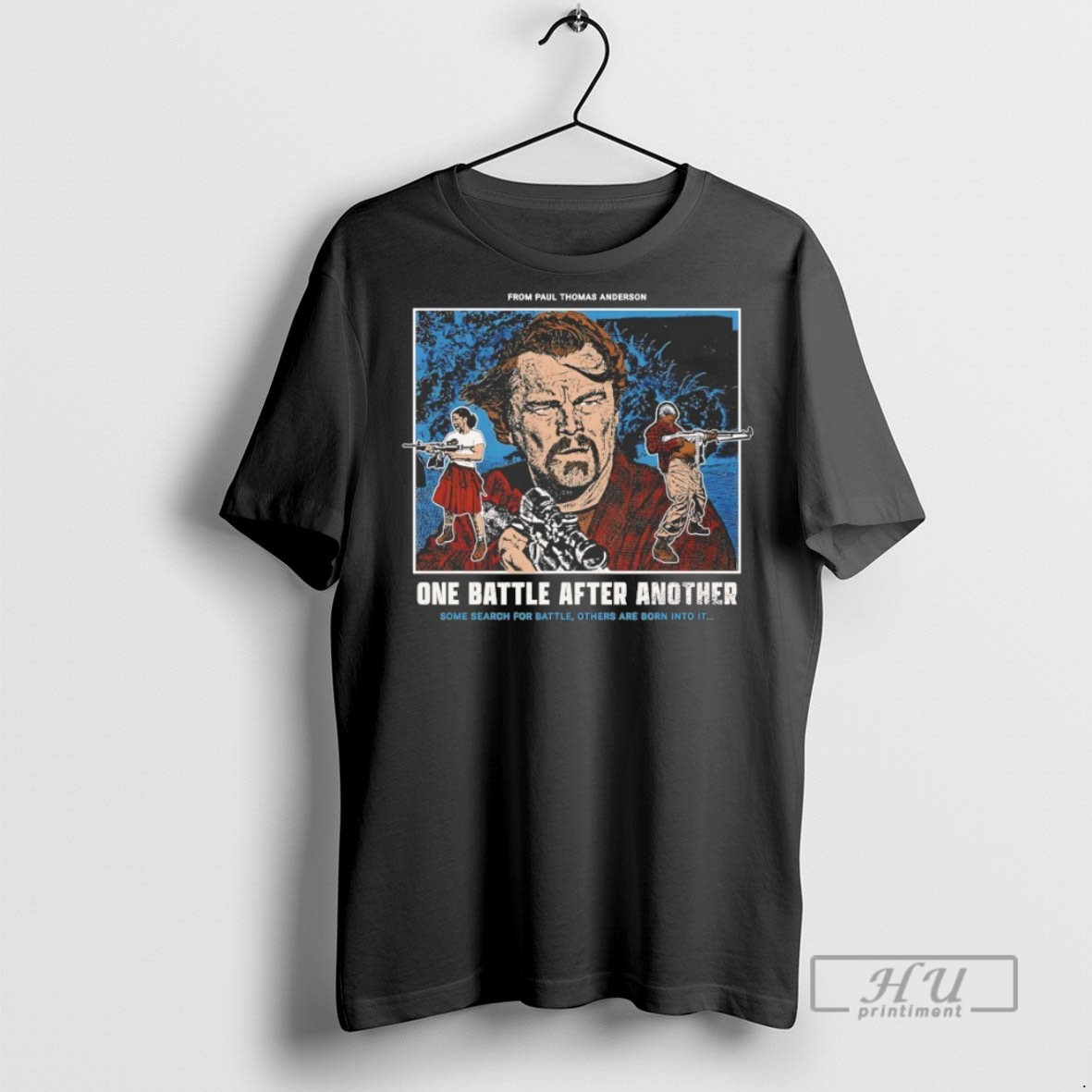 New From Paul Thomas Anderson One Battle After Another Tee Shirts Sweatshirt Hoodies