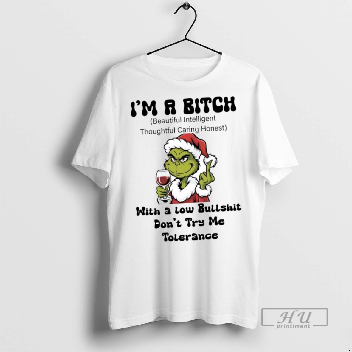 New Grinch Middle Finger Im A Bitch Dont Try Me Tolerance Christmas Tee Shirts Sweatshirt Hoodies