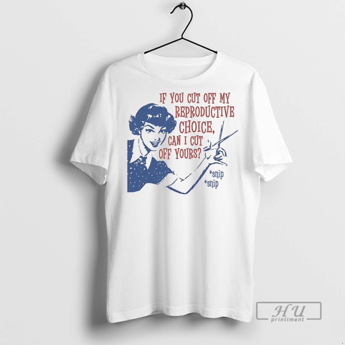 New If You Cut Off My Reproductive Choice Can I Cut Off Yours Ceramic Ceramic And Classic Dad Cap Tee Shirts Sweatshirt Hoodies