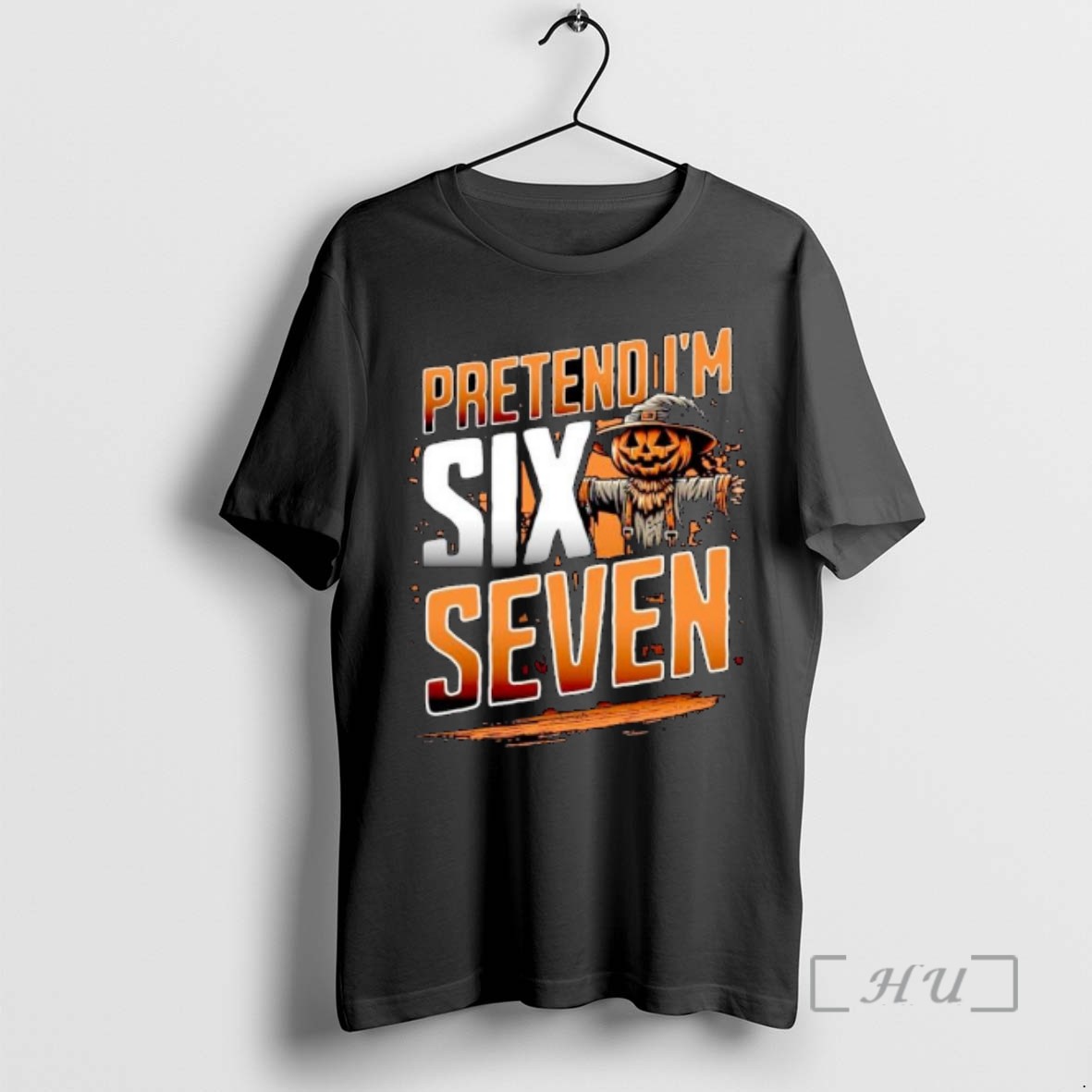 New Scarecrow Pretend Im A Six Seven Ornaments Tee Sweater Hoodie