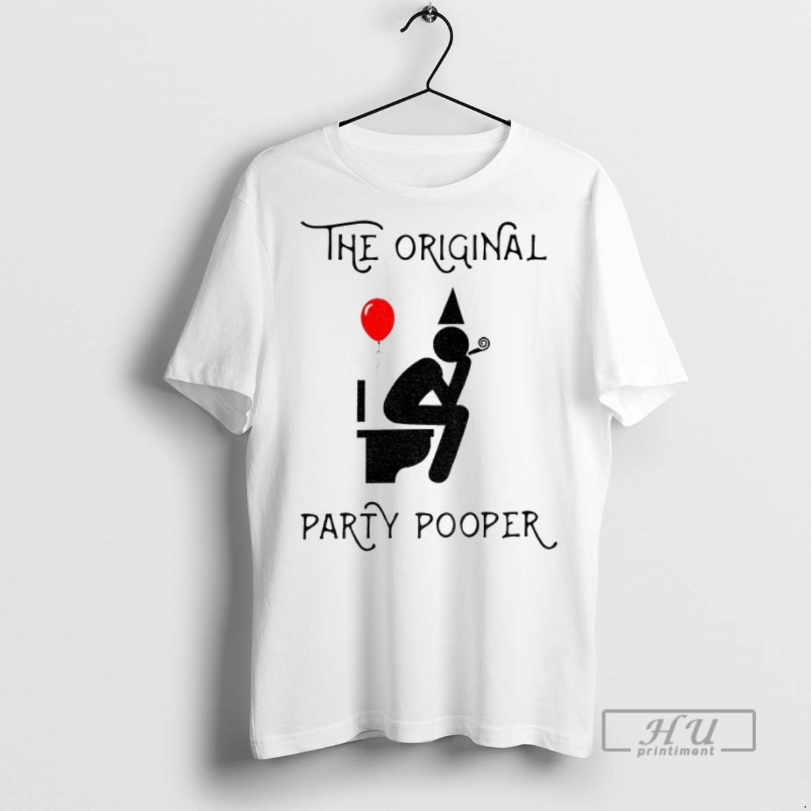 New Toilet The Party Pooper Tee Shirts Sweatshirt Hoodies