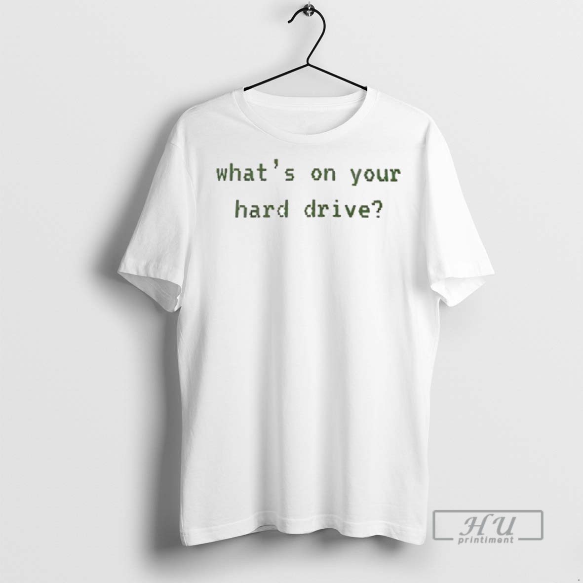 New Whats On Your Hard Drive Tee Shirts Sweatshirt Hoodies