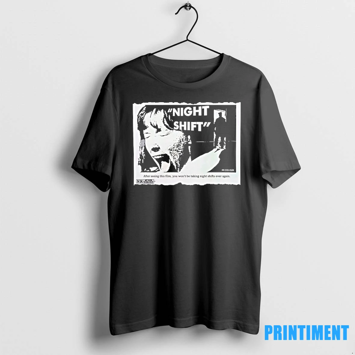 Night Shift After Seeing This Film You Wont Be Taking Night Shifts Ever Again Tshirts Sweater Hoodie