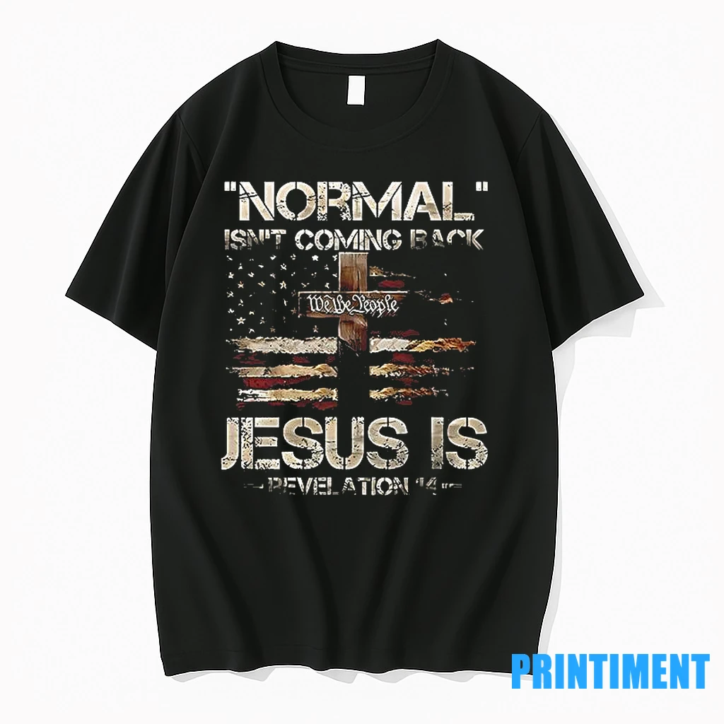 Normal Isnt Coming Back Jesus Is Revelation 14 Tshirts Sweater Hoodie