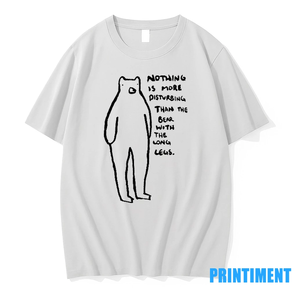 Nothing Is More Disturbing Than Than The Bear With The Long Legs Tshirts Sweater Hoodie
