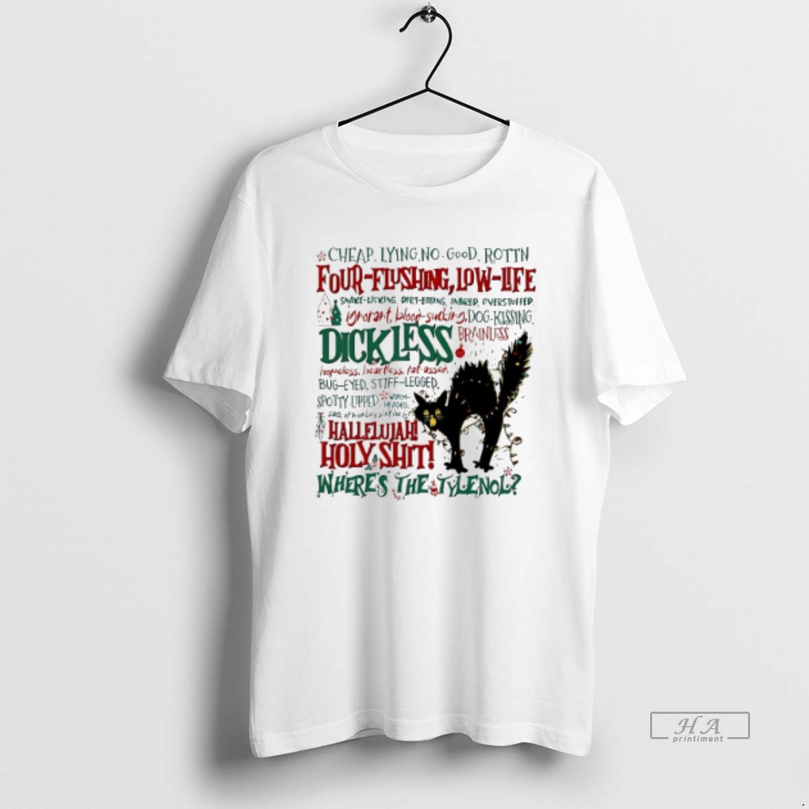 Official Black Cat Hallelujah Holy Shit Wheres The Tylenol Christmas T Shirt