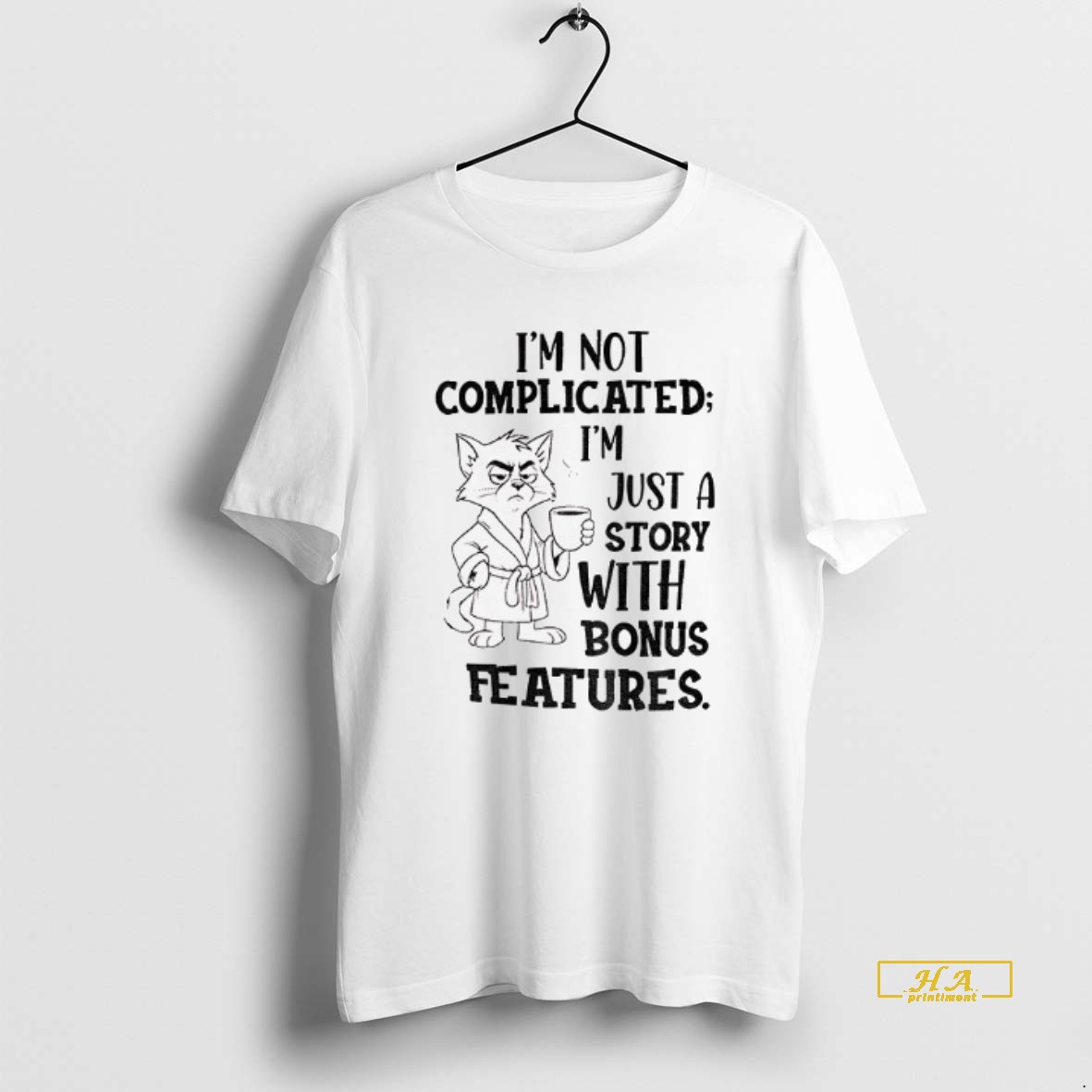 Official Cat Im Not Complicated Im Just A Story With Bonus Features Shirt