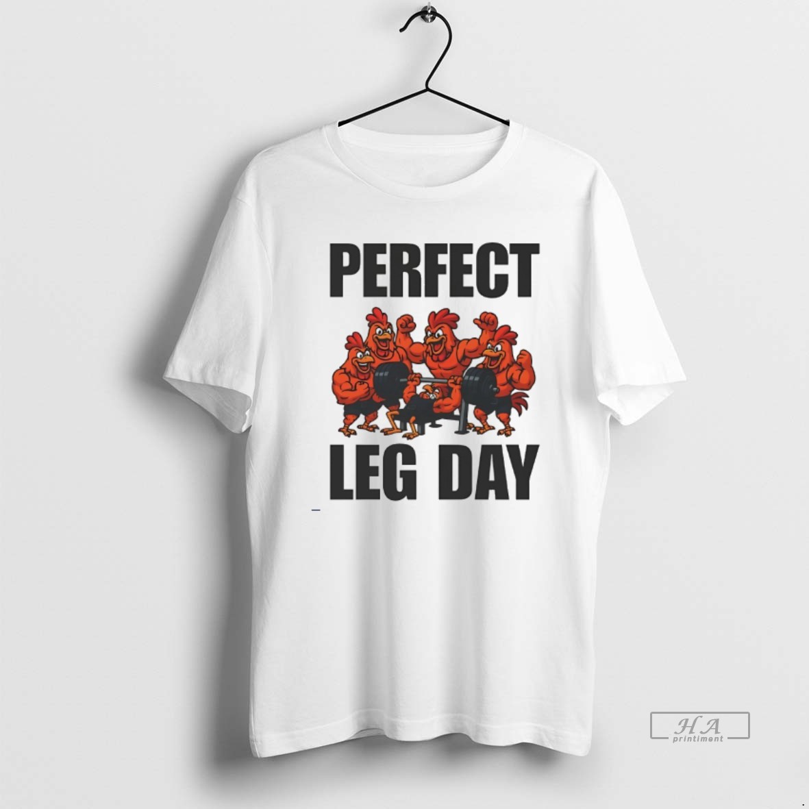 Official Chicken Perfect Leg Day T Shirt