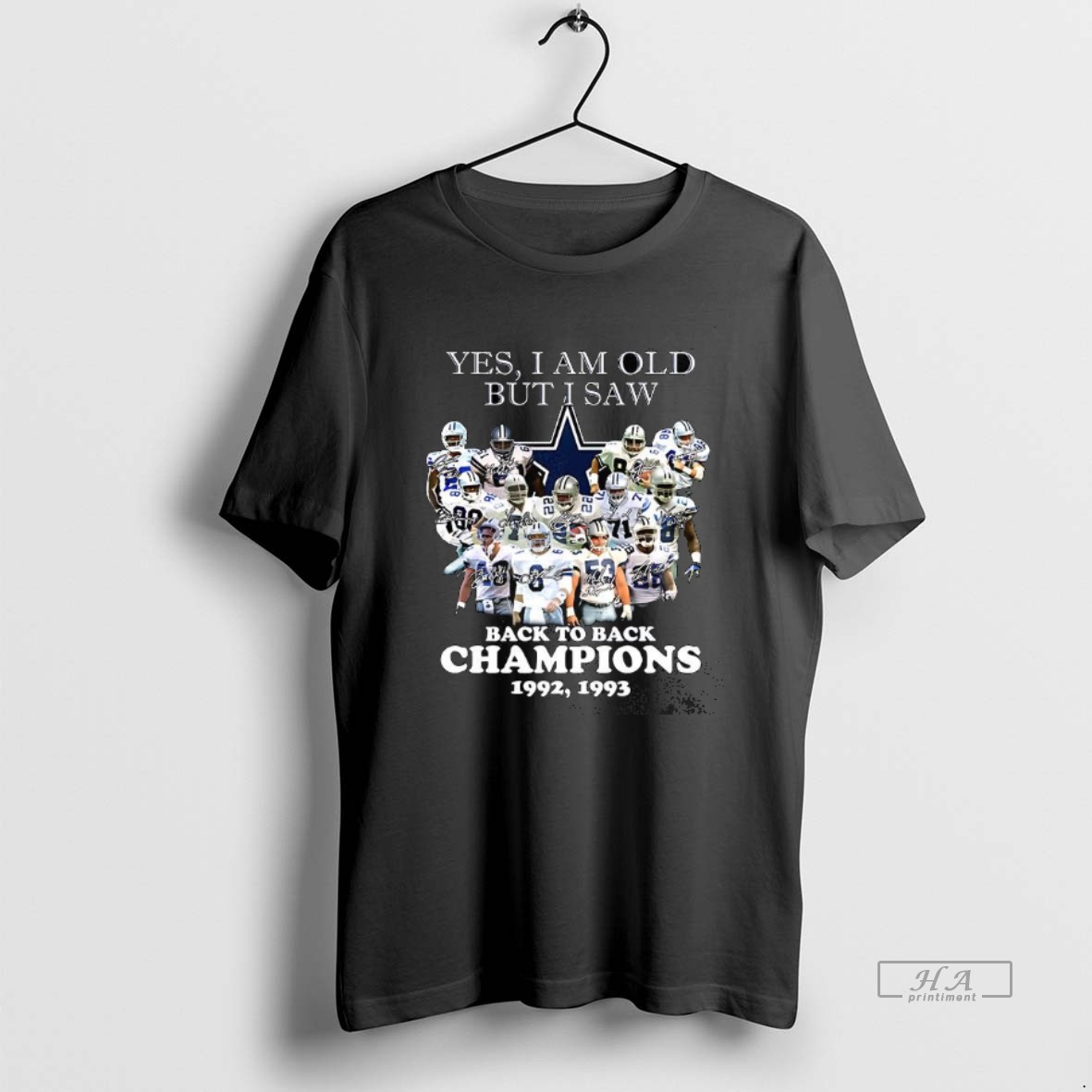 Official Dallas Cowboys Yes I Am Old But I Saw Back To Back Champions 1992 1993 Player Signature T Shirt