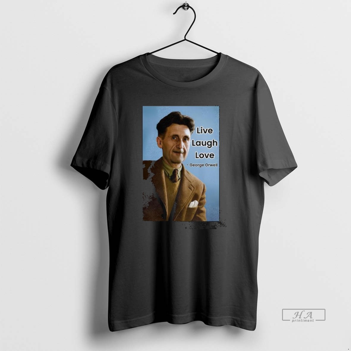 Official George Orwell Live Laugh Love Quote Retro T Shirt