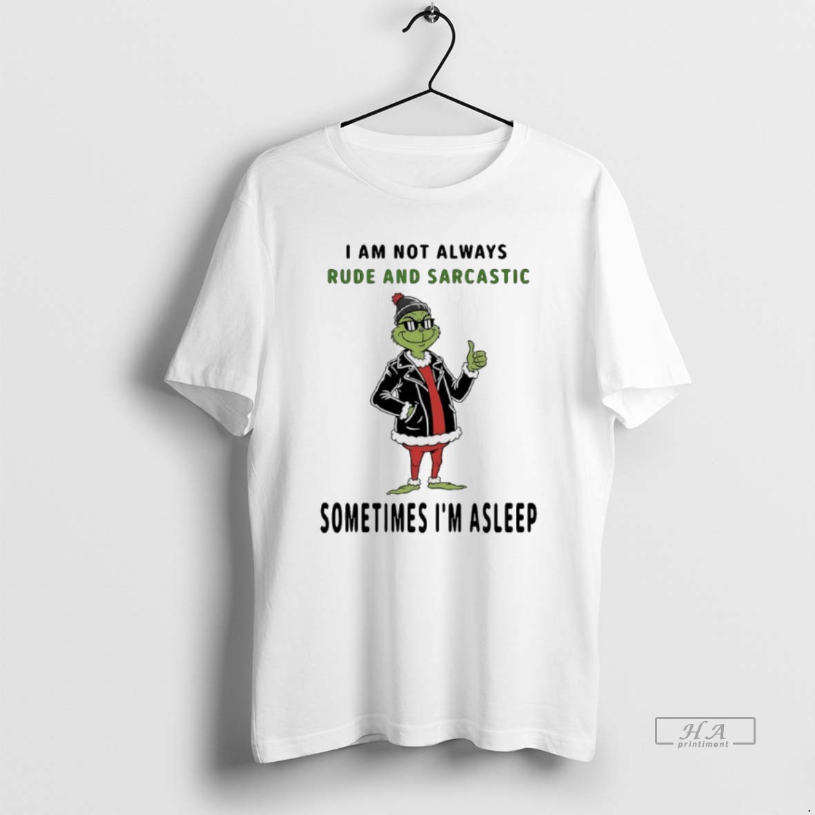 Official Grinch I Am Not Always Rude And Sarcastic Sometimes Im Asleep Shirt
