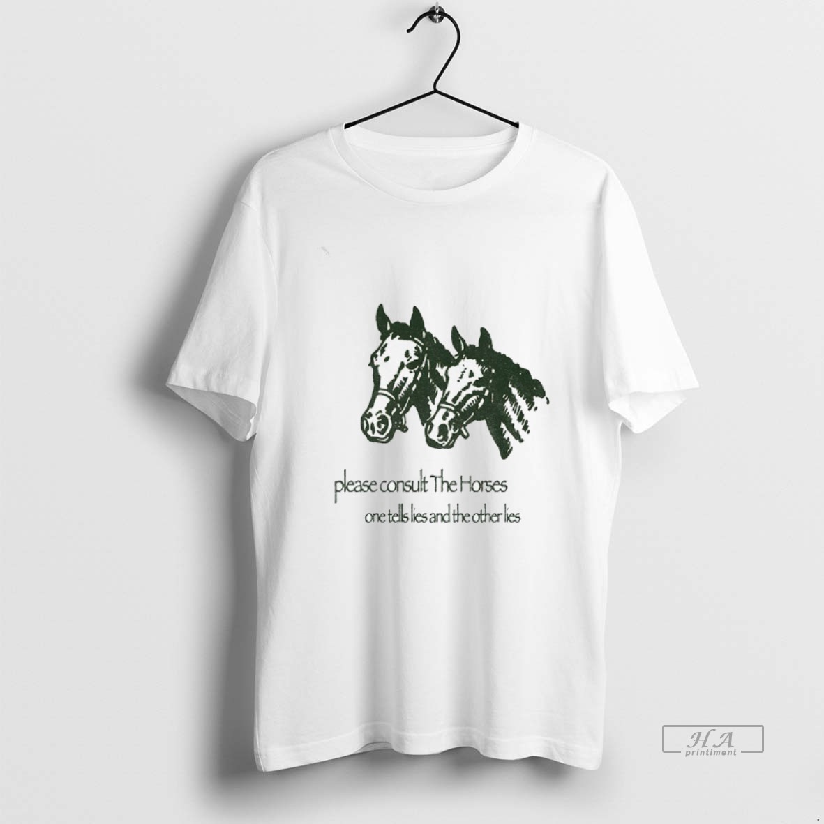 Official Horse Please Consult The Horses One Tells Lies And The Other Lies Shirt