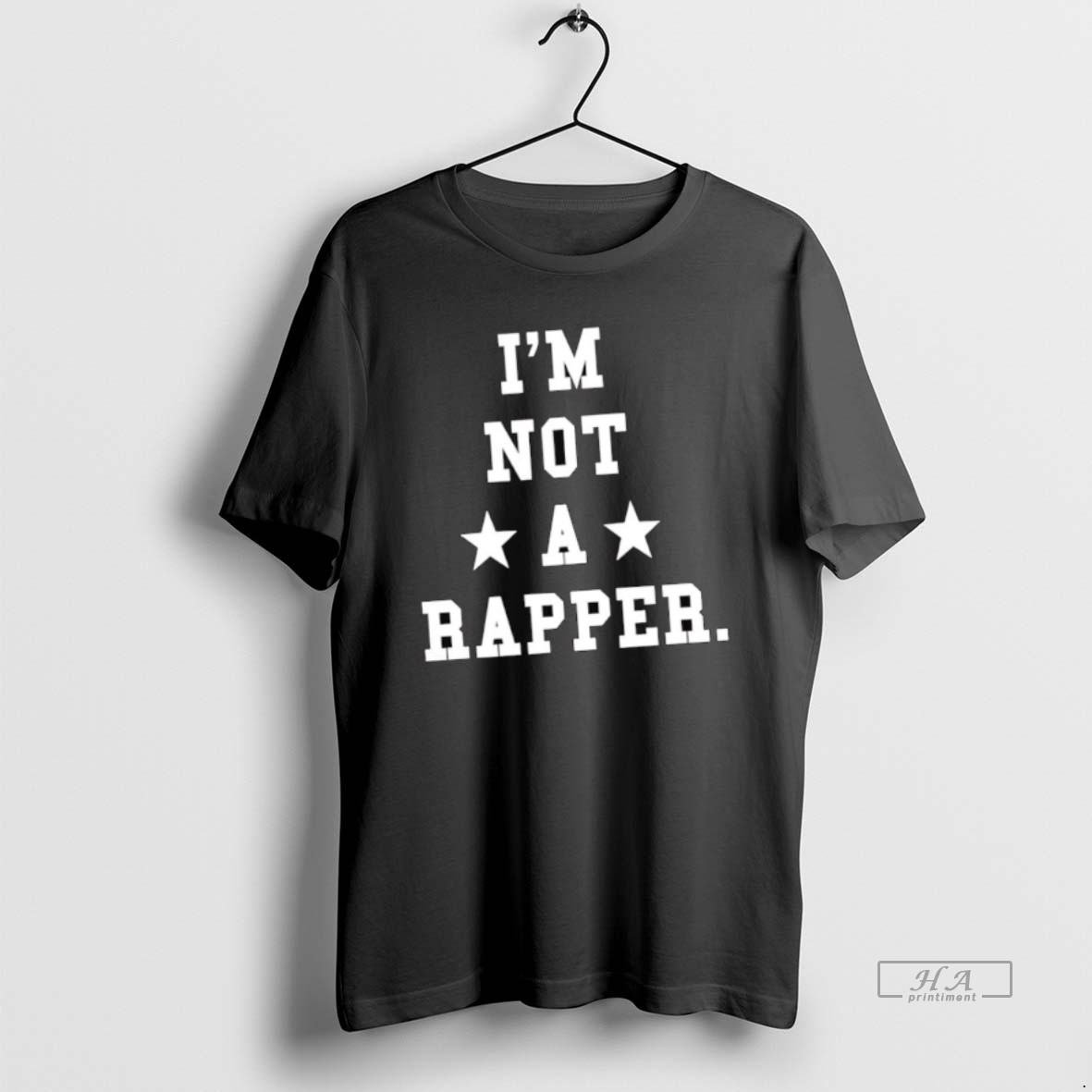 Official Im Not A Rapper T Shirt