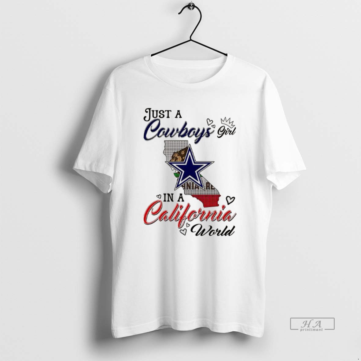 Official Just A Cowboys Girl In A World California World Shirt