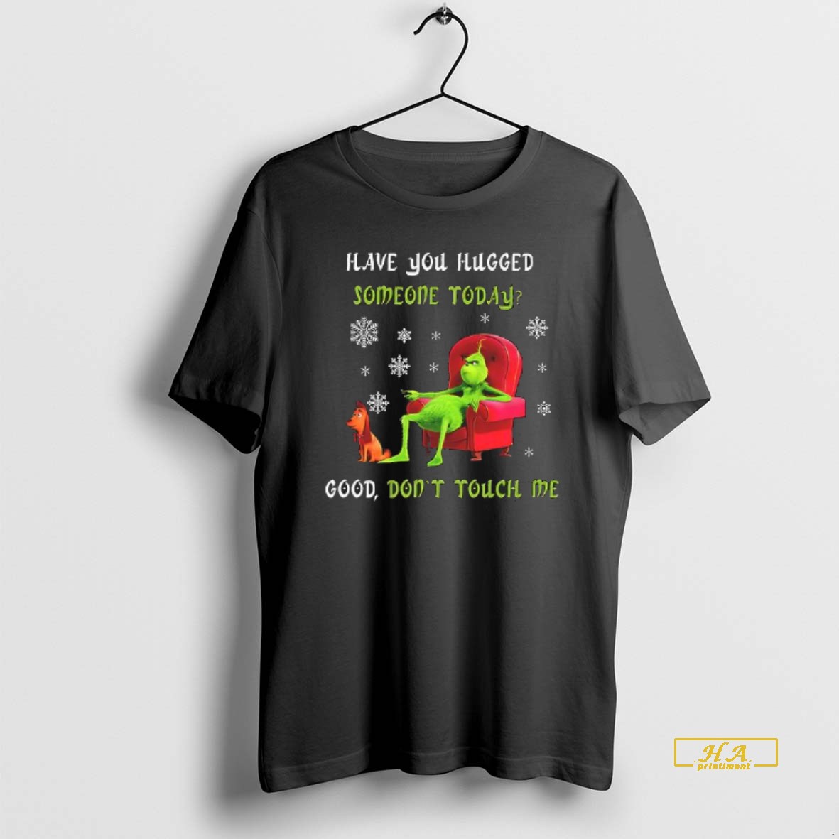Official Max Have You Hugged Someone Today Good Dont Touch Me Grinch And Max Shirt