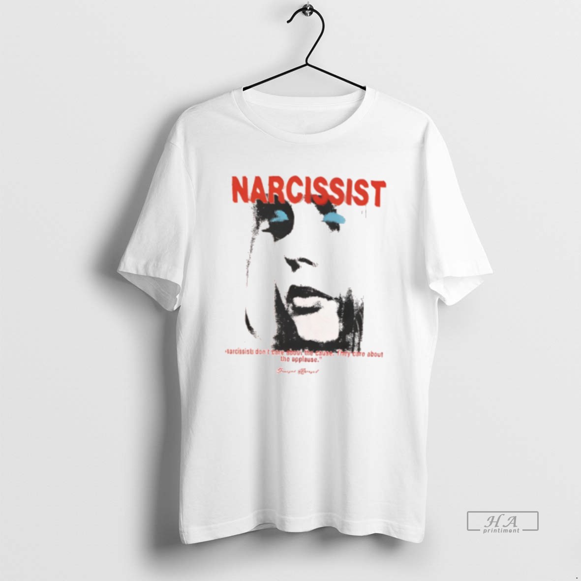 Official Narcissist Dont Care About The Cause Shirt