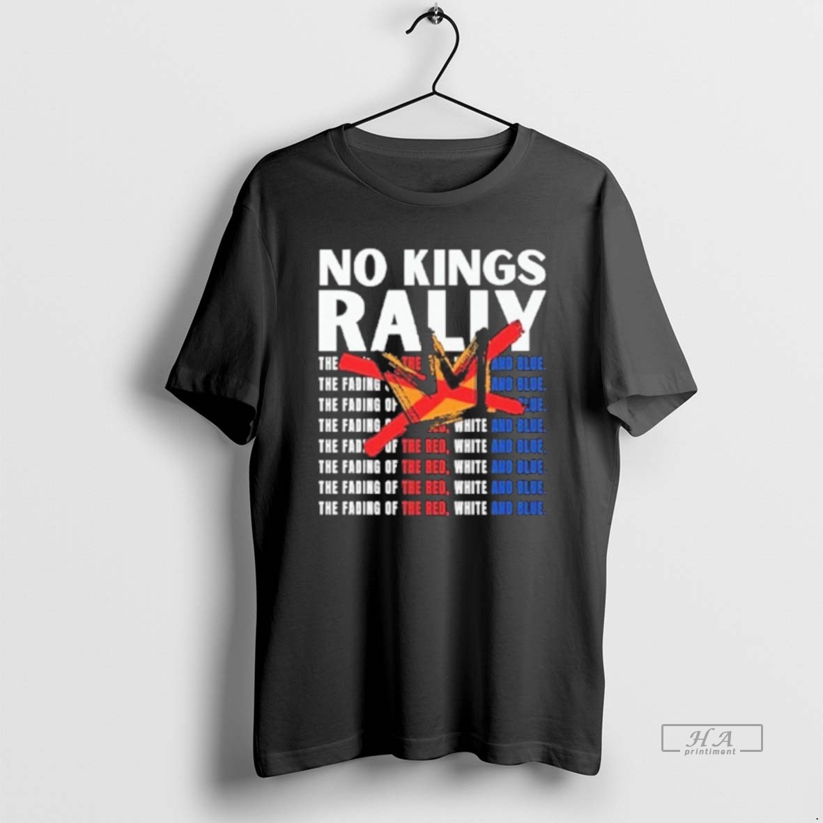 Official No Kings Rally The Fading Of The Red White And Blue Shirt
