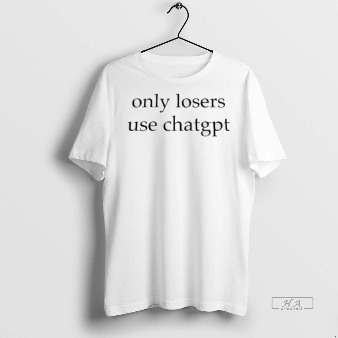 Official Only Losers Use Chatgpt Shirt Hoodie