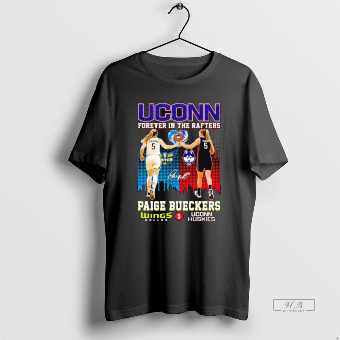 Official Paige Bueckers 5 Uconn Forever In The Rafters Wings Dallas Uconn Huskies Wnba T Shirt