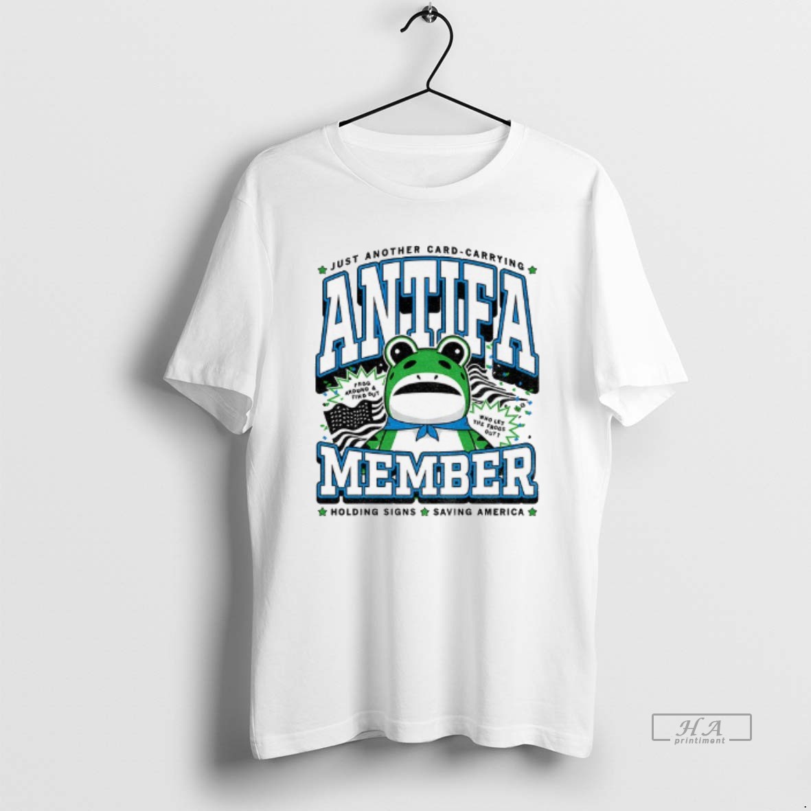 Official Portland Frogs Just Another Card Carrying Antifa Member Holding Signs Saving America Shirt