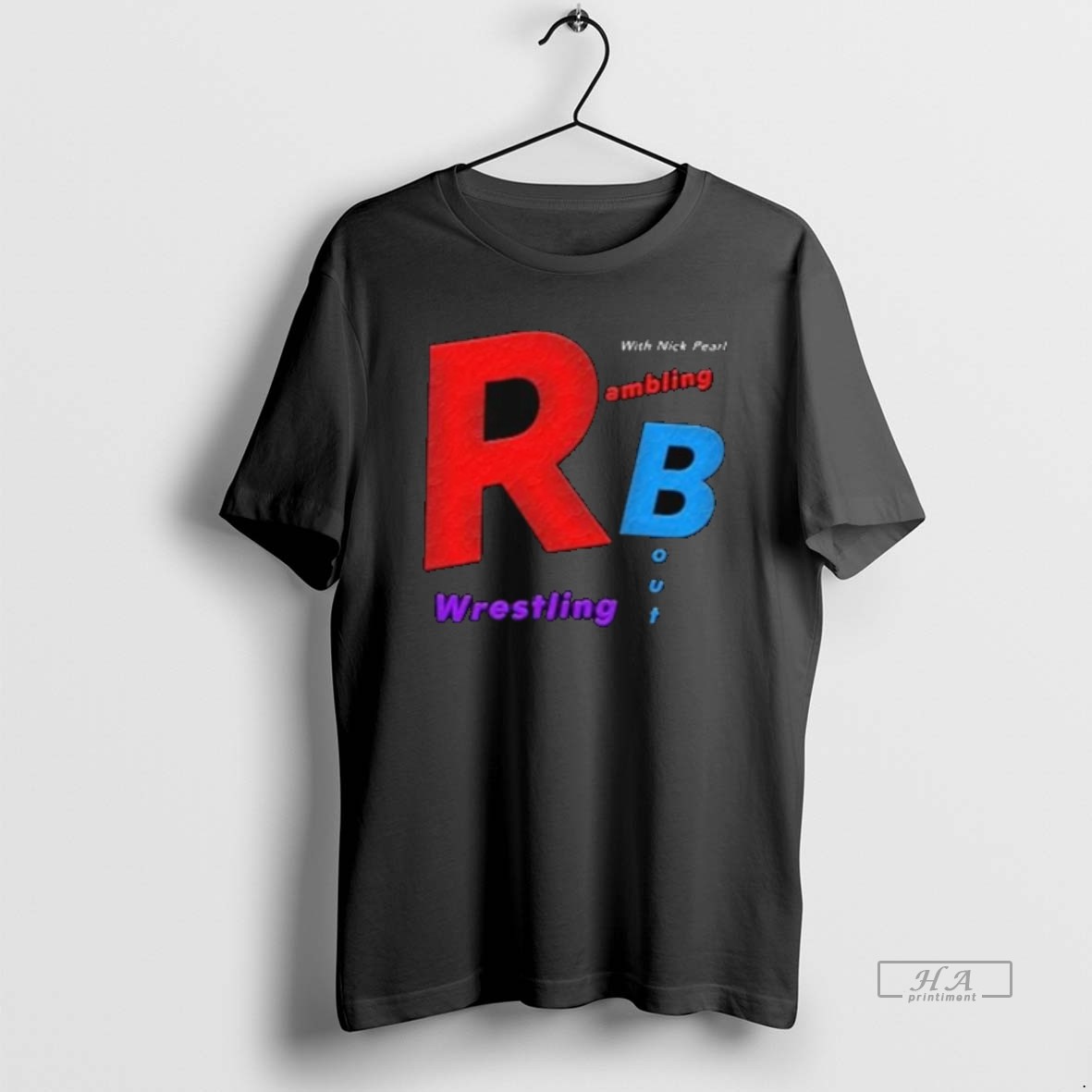 Official Rambling Bout Wrestling With Nick Pearl Shirts T Shirt