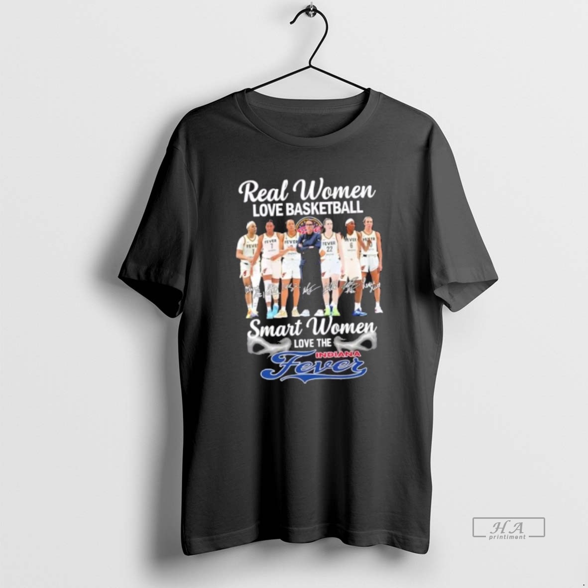 Official Real Women Love Basketball Smart Women Love The Indiana Fever Coach Stephanie White And Players Signatures Shirt