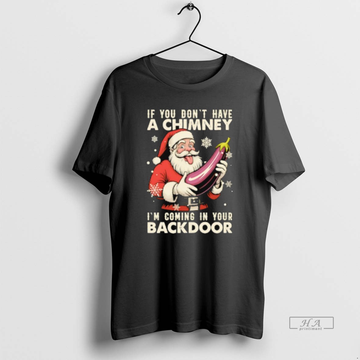 Official Santa Claus If You Dont Have A Chimney Im Coming In Your Back Door Christmas T Shirt