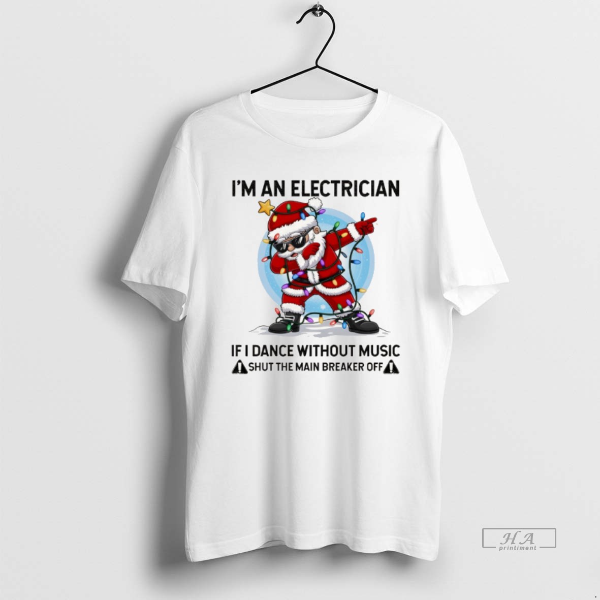 Official Santa Claus Im An Electrician If I Dance Without Music Shut The Main Breaker Off Christmas Shirt