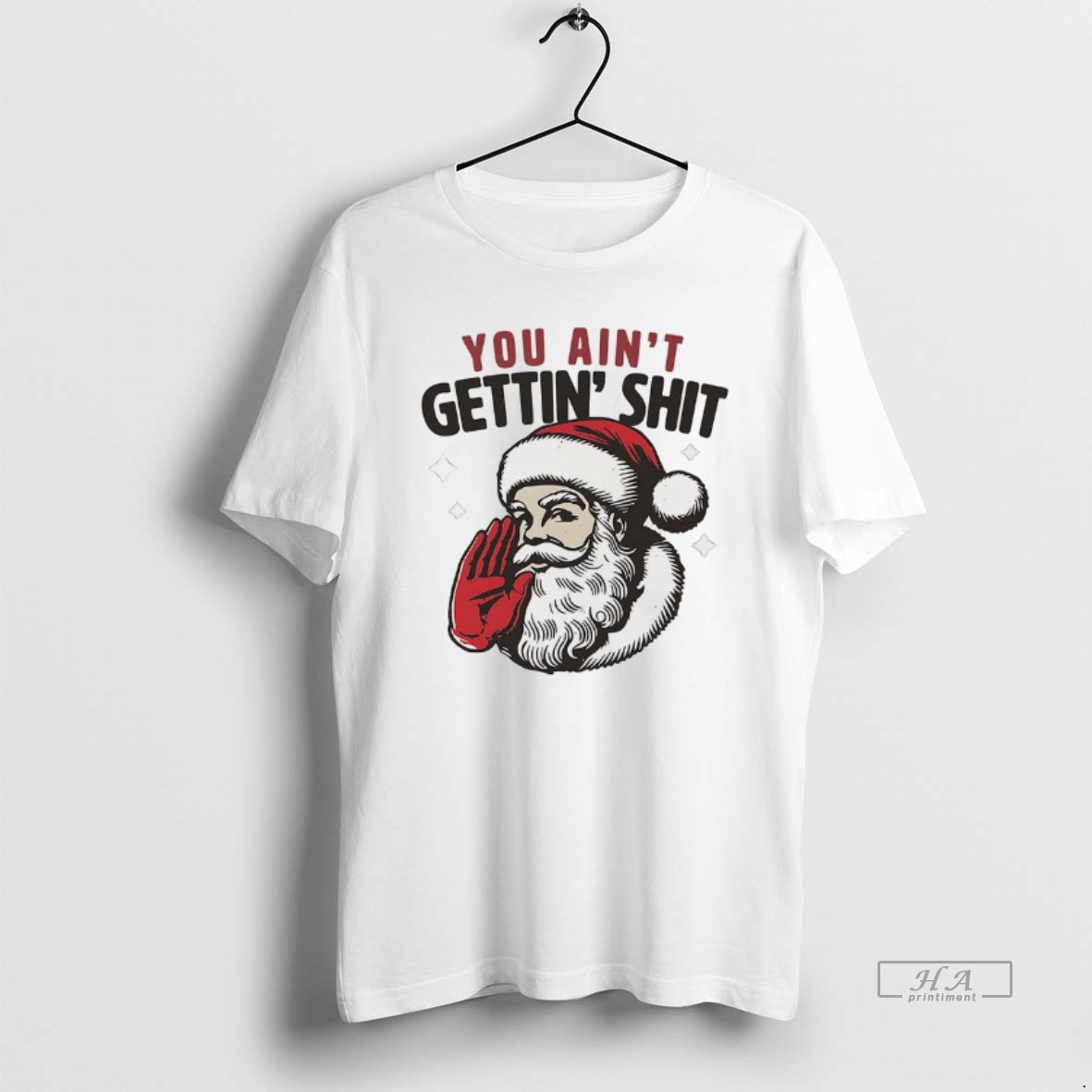 Official Santa You Aint Gettin Shit Funny Christmas T Shirt