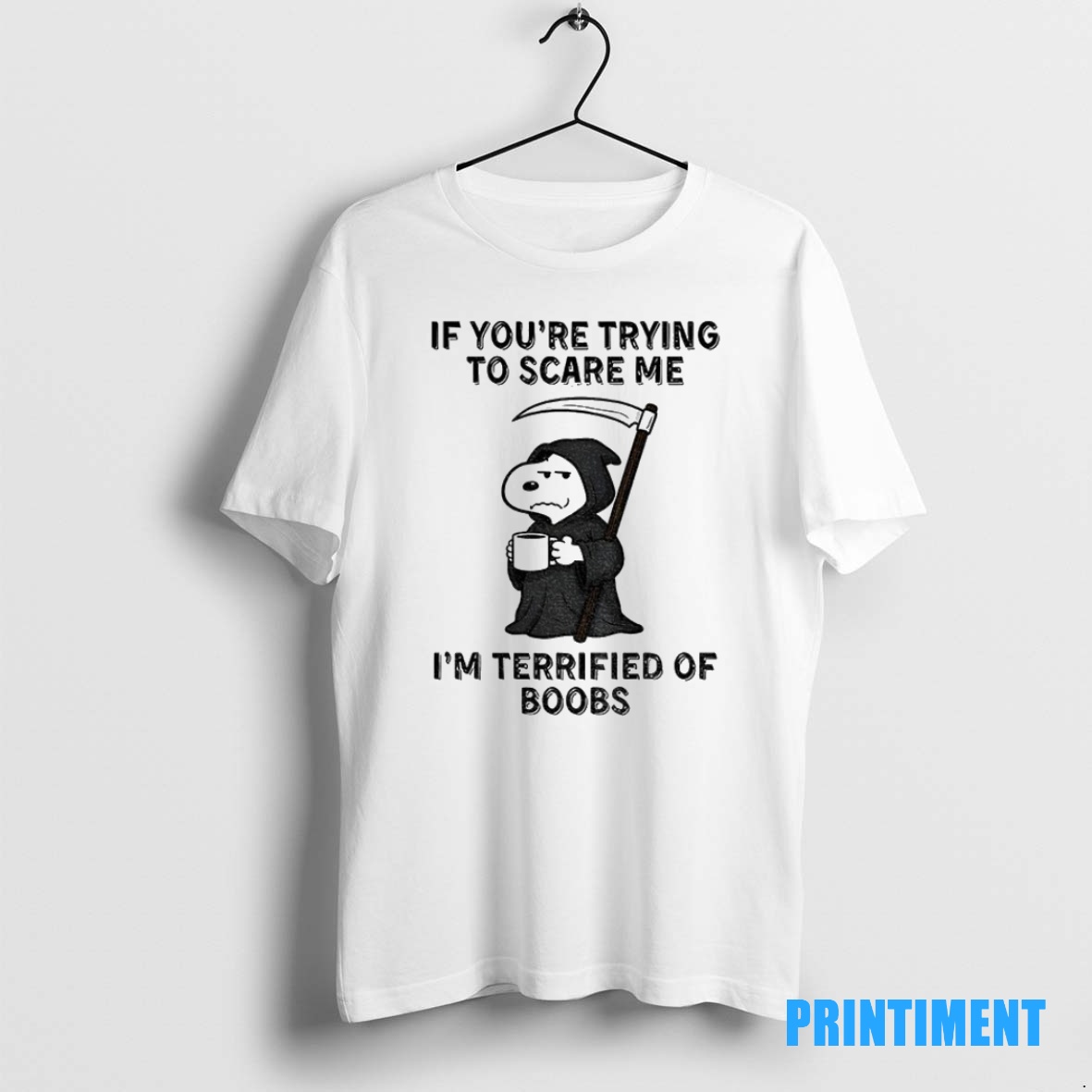 Official Snoopy Death If Youre Trying To Scare Me Im Terrified Of Boobs Halloween Tee Sweater Hoodie