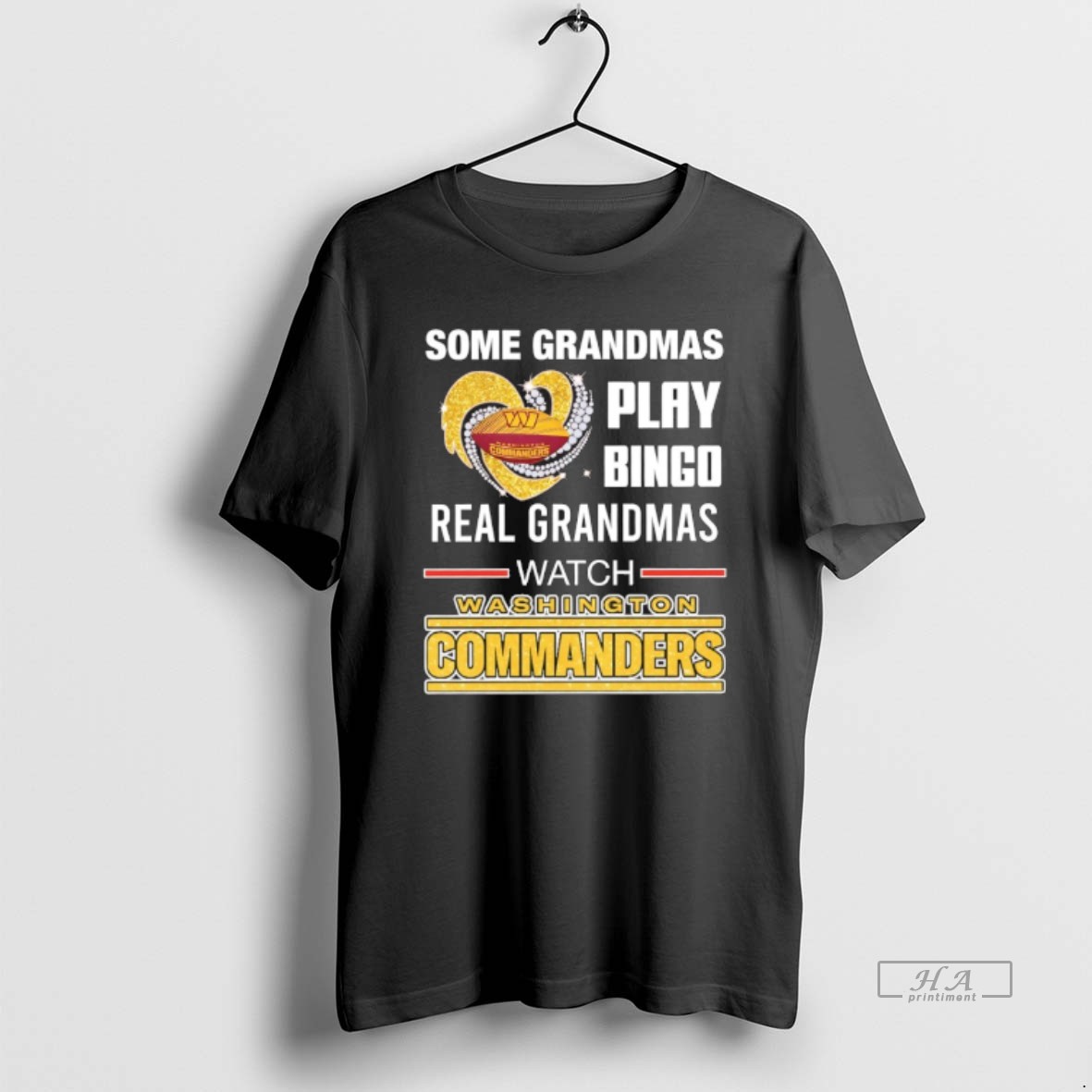 Official Some Grandmas Play Bingo Real Grandmas Watch Washington Commanders Diamond Heart T Shirt