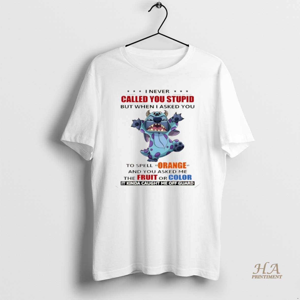 Official Stitch I Never Called You Stupid But When I Asked You To Spell Orange Christmas T Shirt