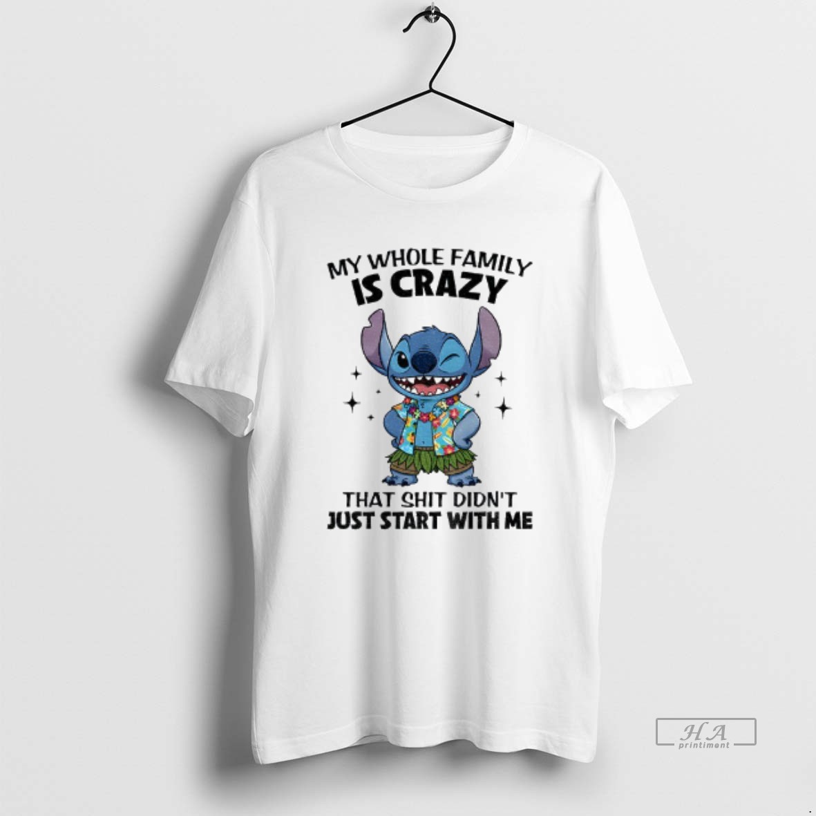 Official Stitch My Whole Family Is Crazy That Shit Didnt Just Start With Me T Shirt