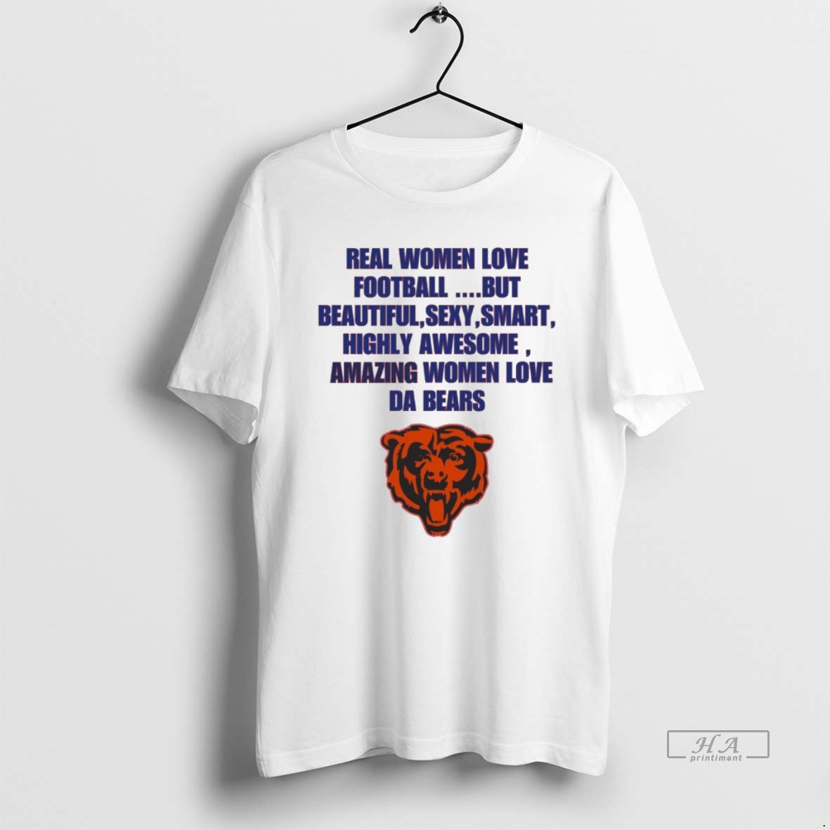 Official Trendy Chicago Bears Real Women Love Football In General Beautiful Sexy Smart Highly Awesome Amazing Women Tee Shirt