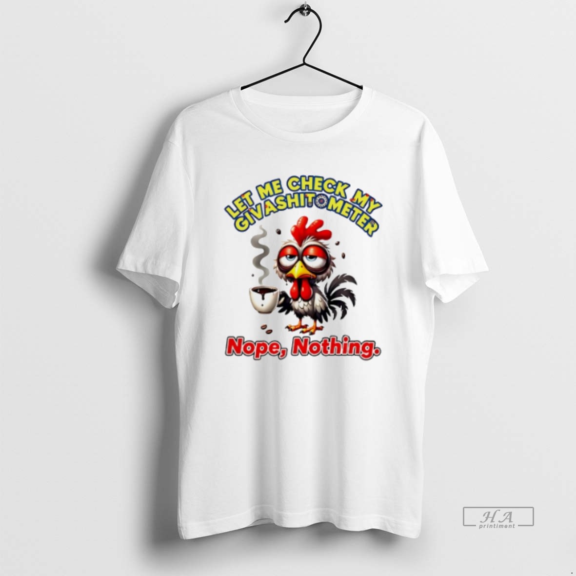 Official Trendy Chicken Let Me Check My Giveashitometer Nope Nothing Tee Shirt
