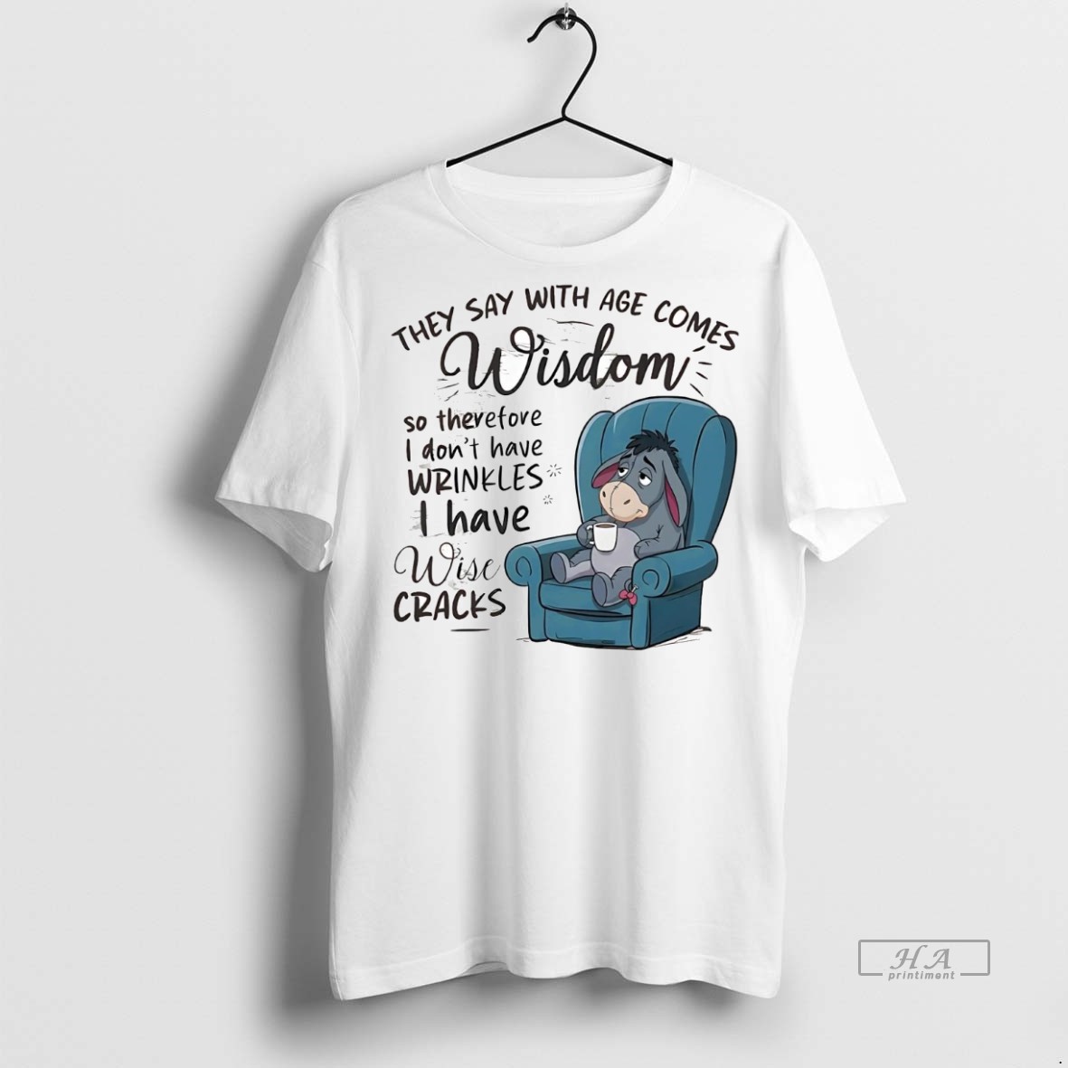 Official Trendy Eeyore They Say With Age Comes Wisdom I Have Wise Cracks Tee Sweater Hoodie
