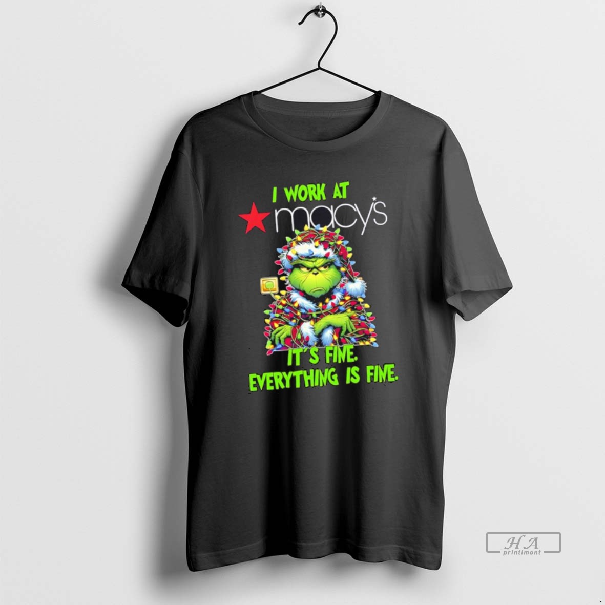 Official Trendy Grinch I Work At Macys Logo Its Fine Everything Is Fine Tee Shirt