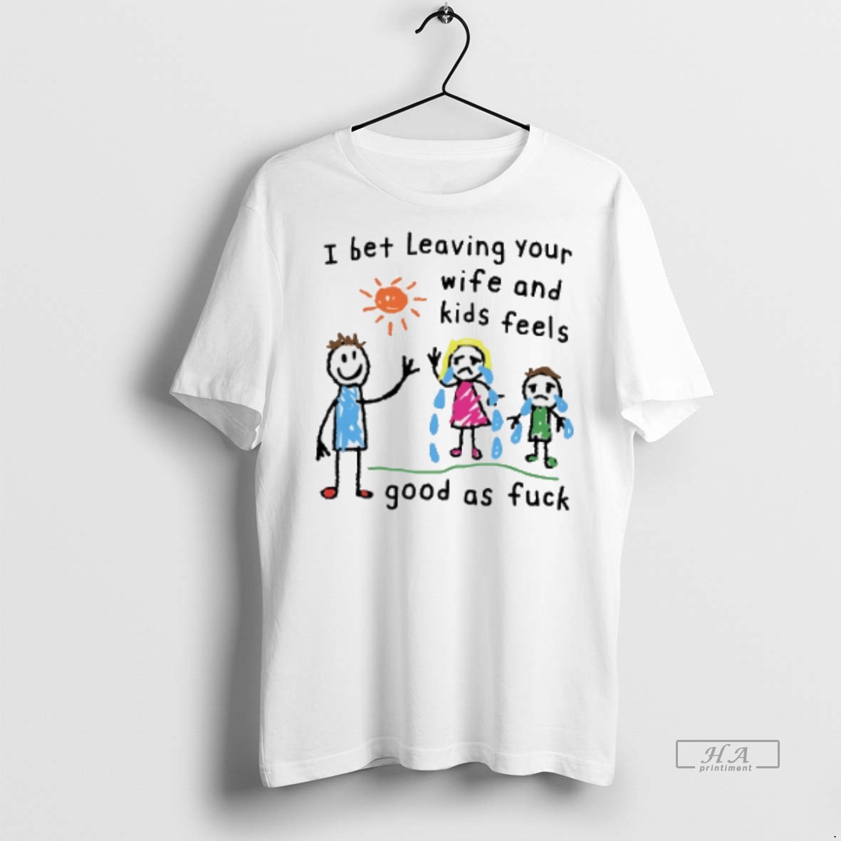 Official Trendy I Bet Leaving Your Wife And Kids Feels Good As Fuck Paint Tee Sweater Hoodie