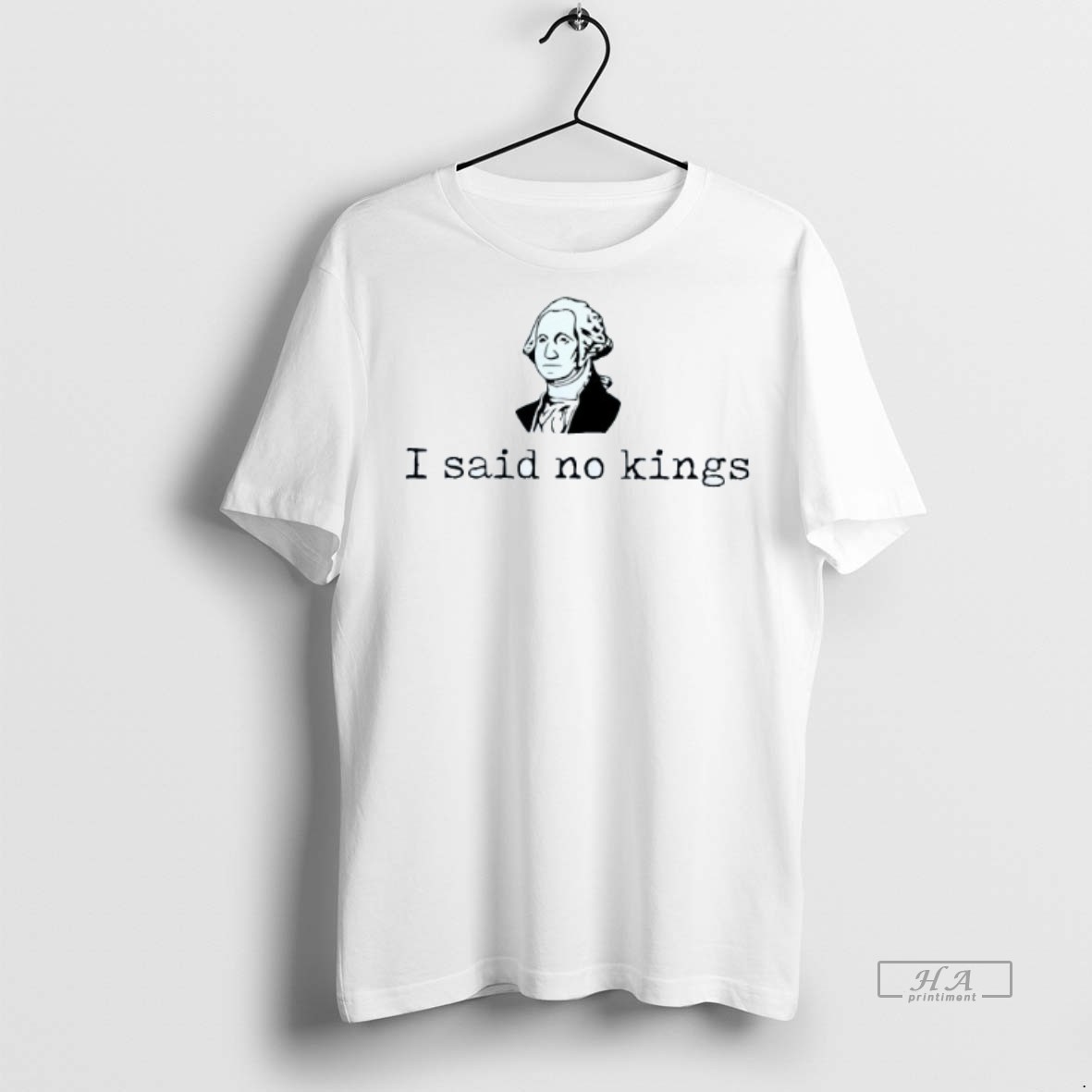Official Trendy I Said No Kings George Washington Mens White Tee Tee Sweater Hoodie