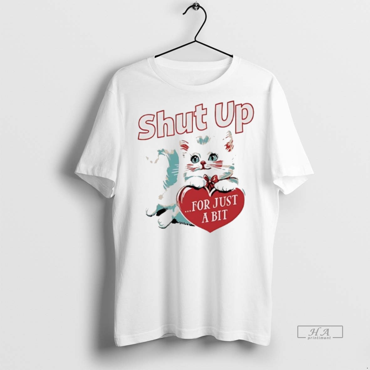 Official Trendy Kitten Shut Up For Just A Bit Heart Valentines Day Tee Sweater Hoodie