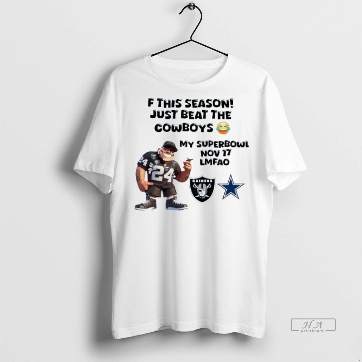 Official Trendy Mc Raider F This Season Just Beat The Dallas Cowboys Vs Las Vegas Raiders Mens White Tee Tee Sweater Hoodie