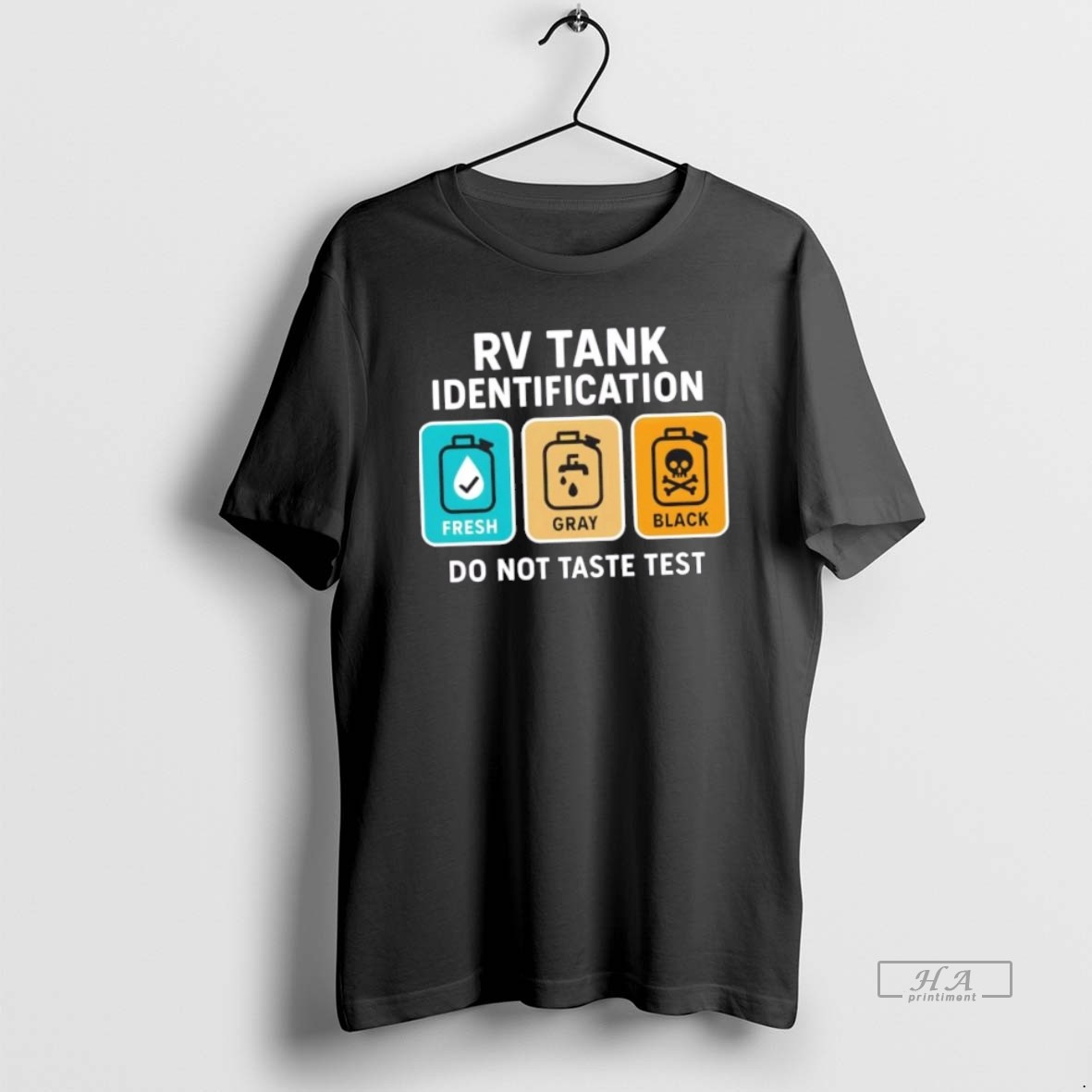 Official Trendy Rv Tank Identification Do Not Taste Test Tee Shirt