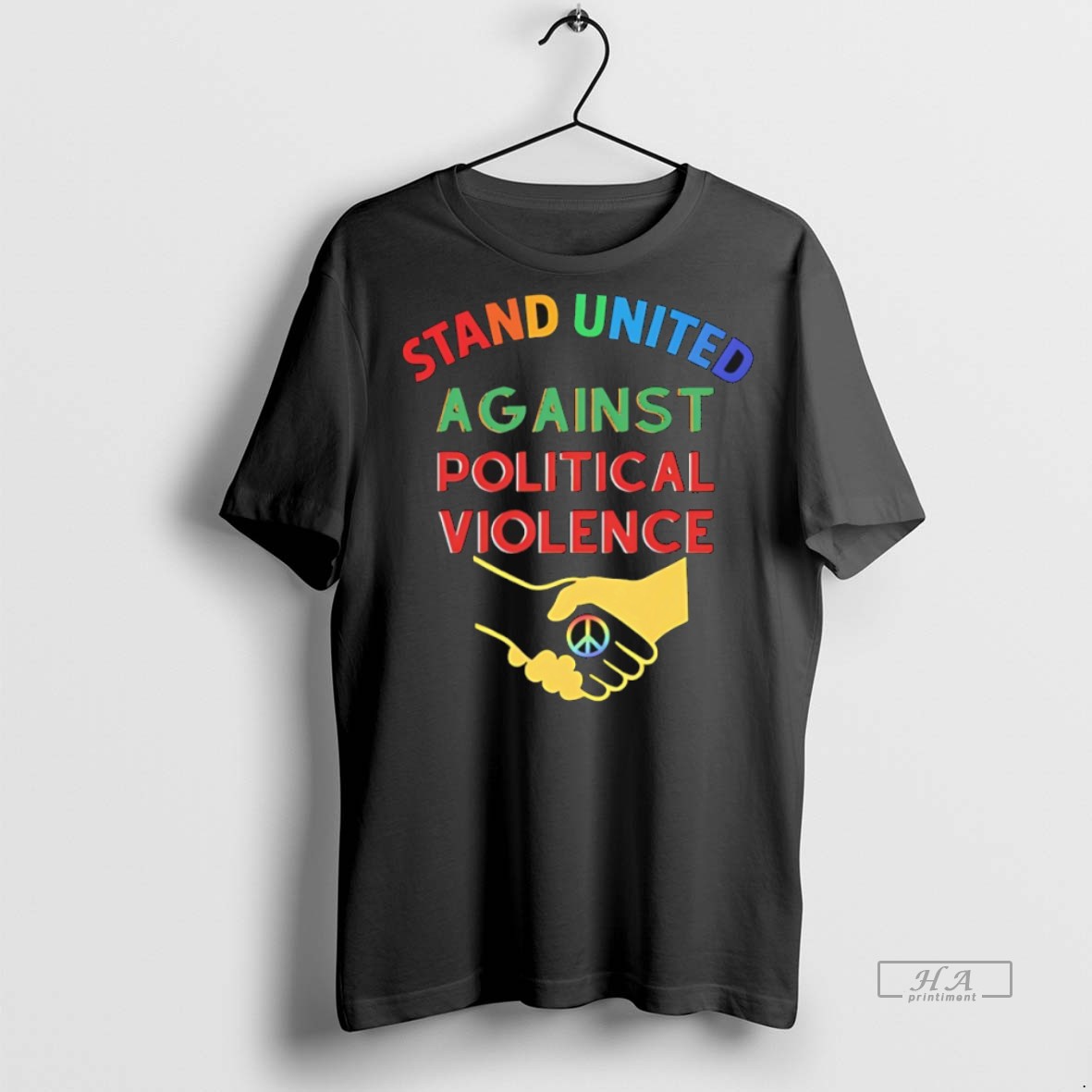 Official Trendy Stand United Against Political Violence Tee Sweater Hoodie