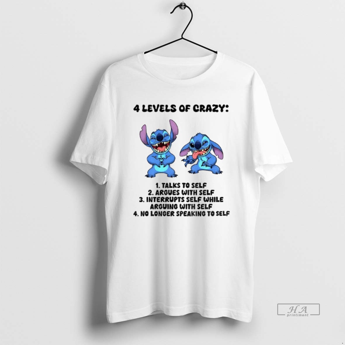 Official Trendy Stitch 4 Levels Of Crazy Talks To Self Argues With Self Interrupts Self While Arguing With Self Tee Shirt