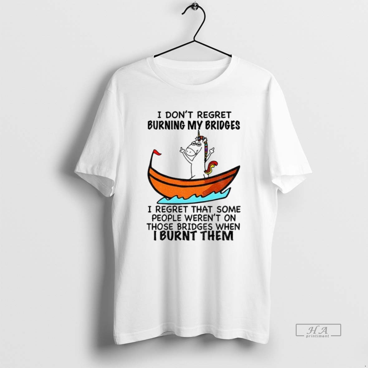 Official Trendy Unicorn Middle Finger I Dont Regret Burning My Bridges I Regret That Some People Werent On Those Bridges Tee Shirt