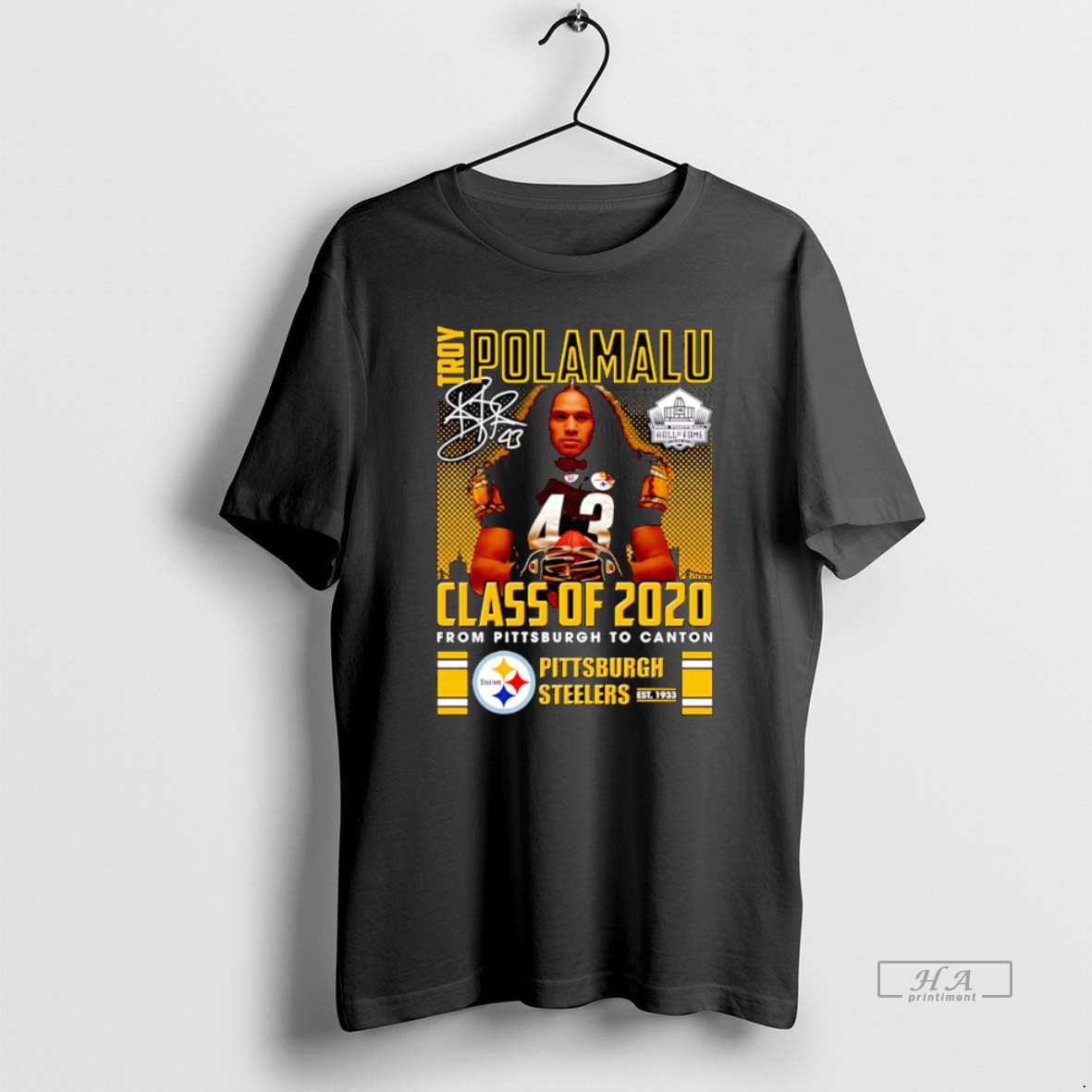 Official Troy Polamalu Class Of 2020 From Pittsburgh To Canton Pittsburgh Steelers T Shirt