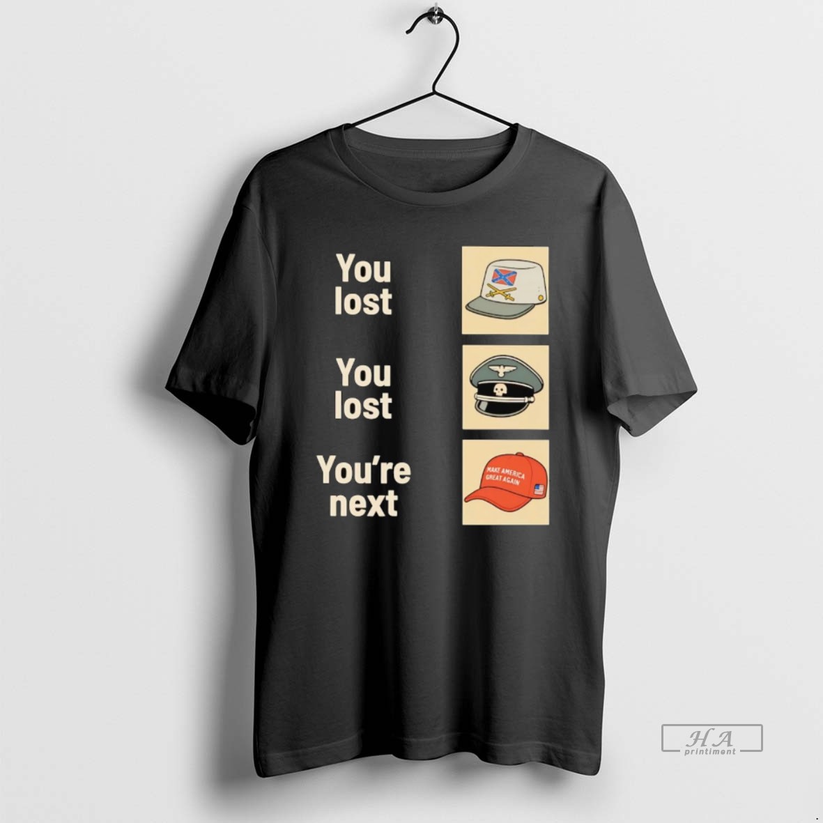 Official Union Kepi Hitler Hat You Lost Maga Red Hat You Next Shirt