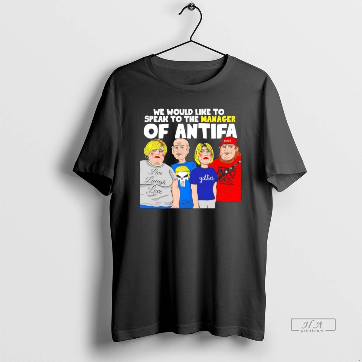 Official We Would Like To Speak To The Manager Of Antifa T Shirt